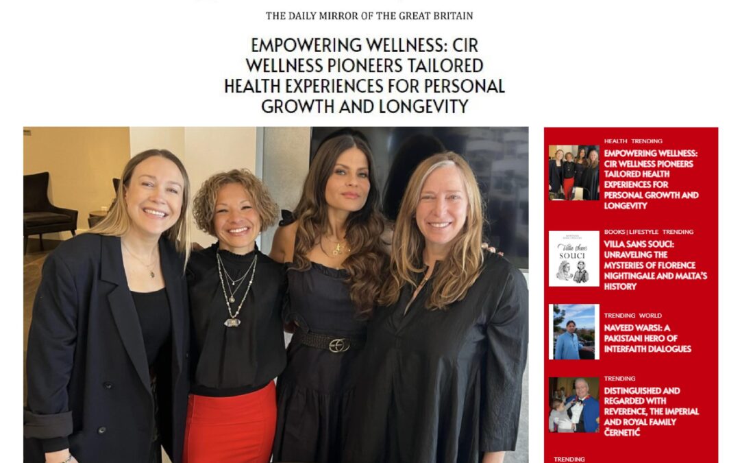 In the News: CIR Wellness Pioneers Tailored Health Experiences